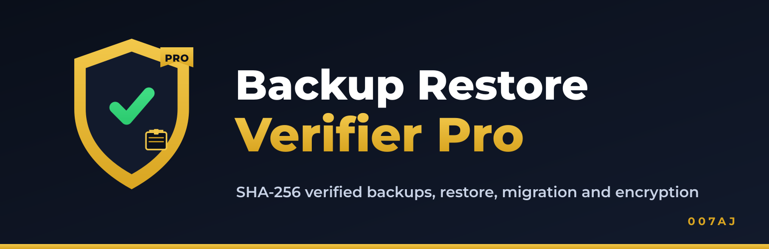 Backup Restore Verifier Pro by 007AJ: SHA-256 verified backups, restore, migration and encryption