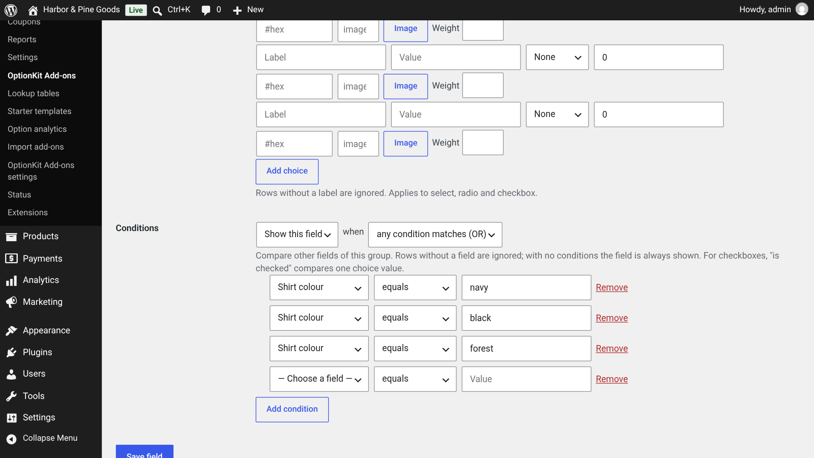 Field editor conditions: show this field when any condition matches, with three shirt colour rows