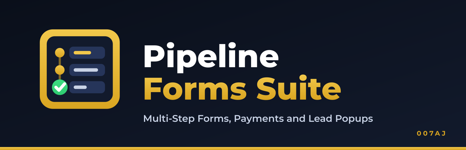 Pipeline Forms Suite by 007AJ: Multi-Step Forms, Payments and Lead Popups